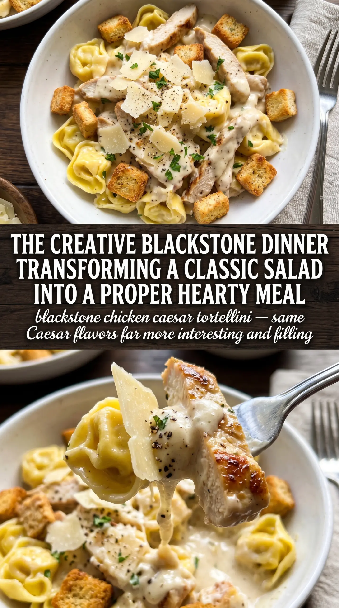 Blackstone Chicken Caesar Tortellini crispy tortellini grilled chicken