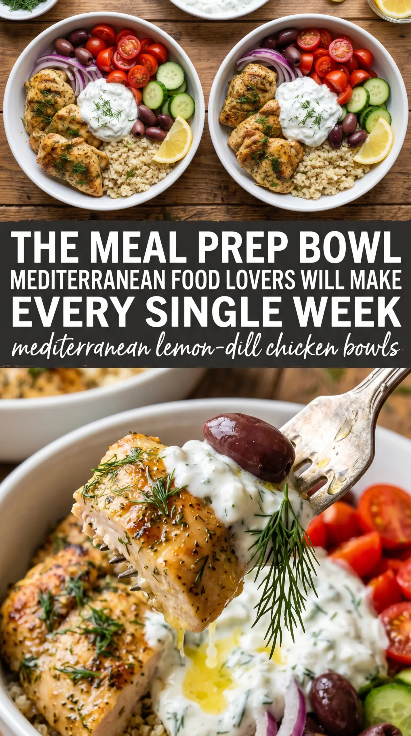 Mediterranean Lemon-Dill Chicken Bowls grilled chicken fresh vegetables tzatziki